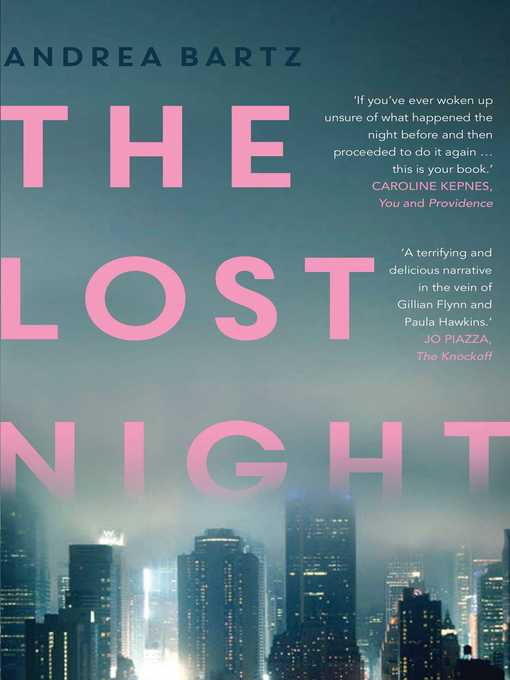 Title details for The Lost Night by Andrea Bartz - Wait list